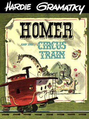 cover image of Homer and the Circus Train